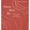 New GBS&TB01 Pause, Rest, Be
