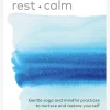 MACMIL01 Rest + Calm: Gentle yoga and mindful practices to nurture and restore yourself