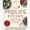Hot HACHET01 The Midlife Kitchen: health-boosting recipes for midlife & beyond