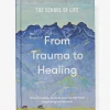 New THESCH01 The School of Life From Trauma to Healing