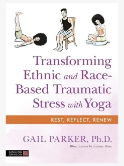 HACHET01 Transforming Ethnic and Race-Based Traumatic Stress with Yoga